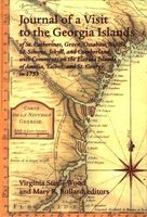 Journal of a Visit to the Georgia Islands of St. Catharines, Green, Ossabaw, Sapelo, St. Simons, Jekyll, and Cumberland, with Comments on the Florida Islands of Amelia, Talbot, and St. George, in 1753