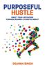 Purposeful Hustle