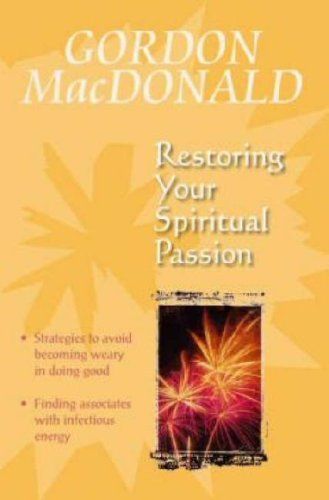 Restoring Your Spiritual Passion