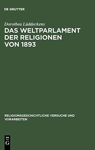 Das Weltparlament der Religionen von 1893