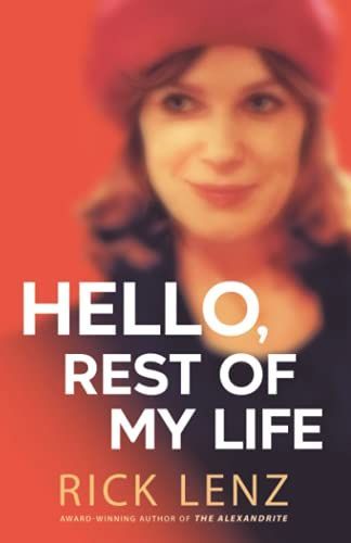 Hello, Rest of My Life