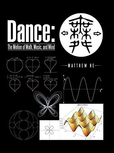 Dance: The Motion of Math, Music, and Mind