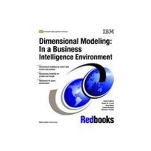 Dimensional Modeling: In a Business Intelligence Environment