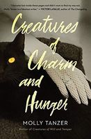 Creatures of Charm and Hunger