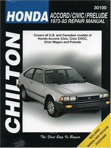 Chilton's Honda Accord/Civic/Prelude 1973-83 Repair Manual