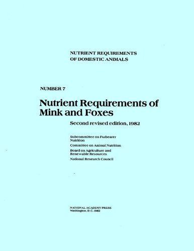 Nutrient Requirements of Mink and Foxes,