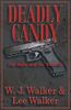 Deadly Candy