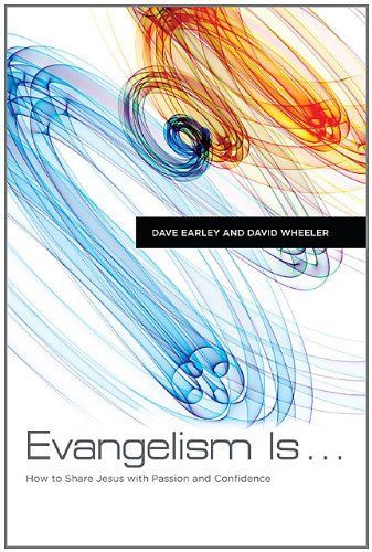 Evangelism Is--