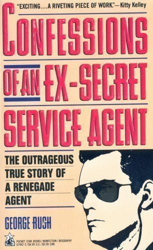 Confessions of an Ex-Secret Service Agent