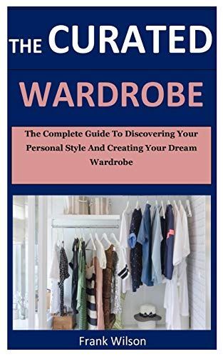 The Curated Wardrobe