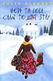 How Tia Lola Came to Visit Stay