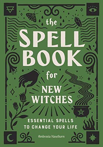 The Spell Book for New Witches