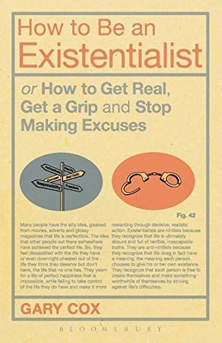 How to Be an Existentialist