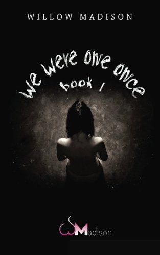 We Were One Once