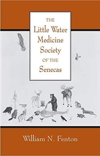 The Little Water Medicine Society of the Senecas