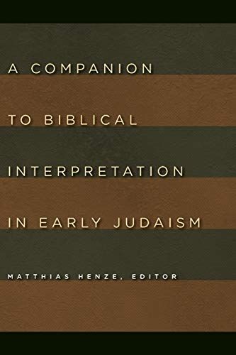 A Companion to Biblical Interpretation in Early Judaism