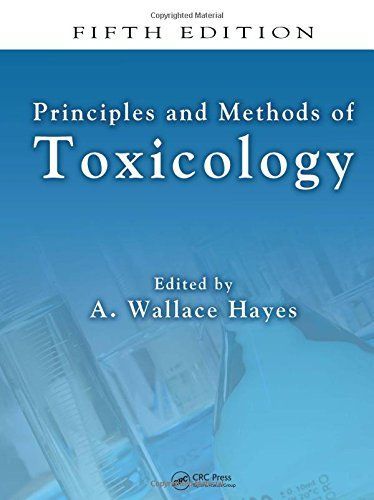 Principles and Methods of Toxicology, Fifth Edition