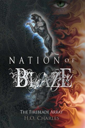 Nation of Blaze (Volume 2 of The Fireblade Array)