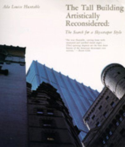 The Tall Building Artistically Reconsidered