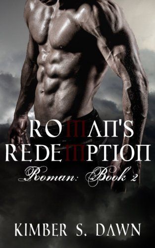 Roman's Redemption: Roman Book II