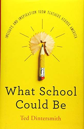 What School Could Be