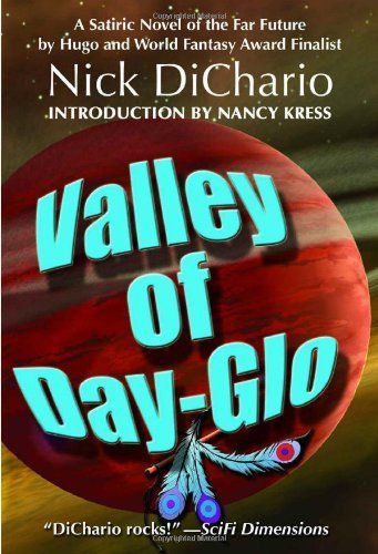 Valley of Day-Glo