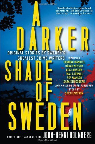 A Darker Shade of Sweden