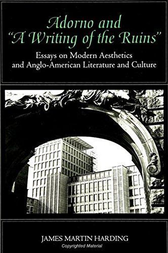 Adorno and "A Writing of the Ruins"