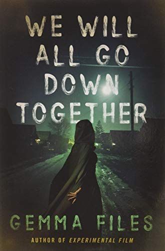 We Will All Go Down Together