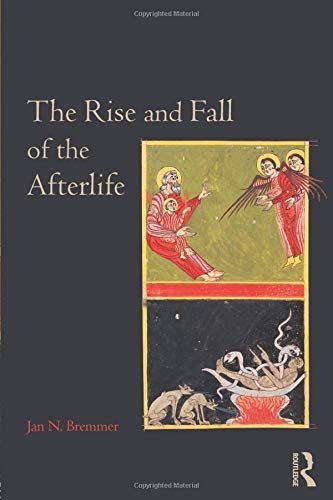 The Rise and Fall of the Afterlife