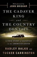 The Cadaver King and the Country Dentist
