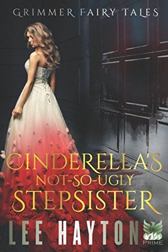 Cinderella's Not-So-Ugly Stepsister