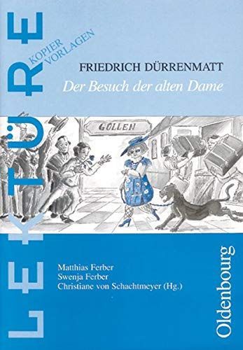 Friedrich Dürrenmatt, Der Besuch der alten Dame