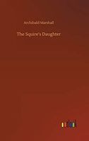 The Squire’s Daughter