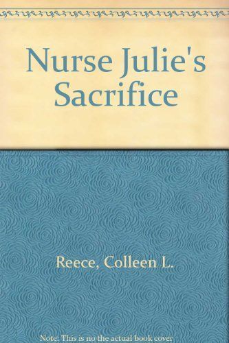 Nurse Julie's Sacrifice