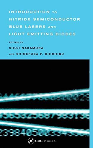 Introduction to Nitride Semiconductor Blue Lasers and Light Emitting Diodes