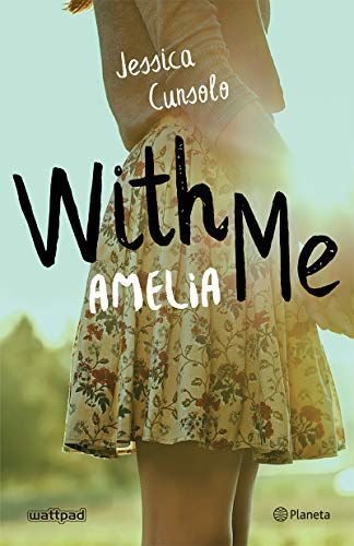 With me. Amelia