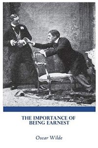 The Importance Of Being Earnest