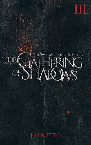 The Gathering of Shadows (the Whispers of the Fallen, Book III)