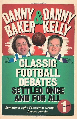 Classic Football Debates Settled Once and for All