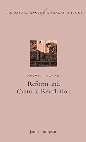 The Oxford English Literary History: 1350-1547 : reform and cultural revolution