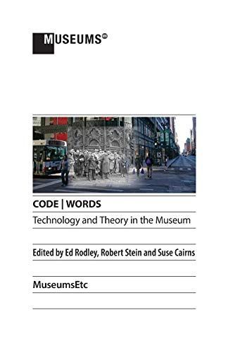 CODE | WORDS Technology & Theory in the Museum