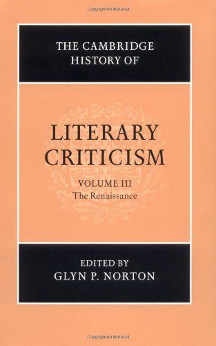 The Cambridge History of Literary Criticism: Volume 3, The Renaissance