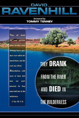 They Drank from the River and Died in the Wilderness