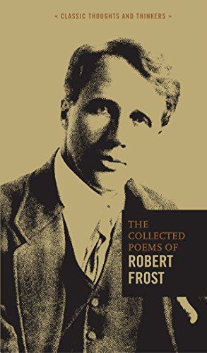 The Collected Poems of Robert Frost