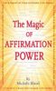 The Magic Of Affirmation Power
