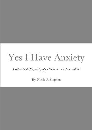 Yes I Have Anxiety
