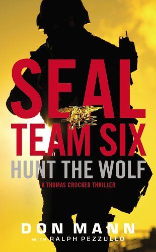 Seal Team Six: Hunt the Wolf