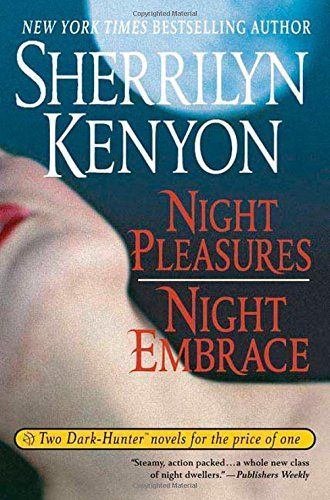 Night Pleasures/Night Embrace