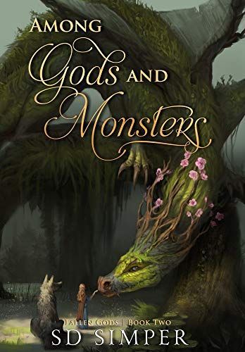 Among Gods and Monsters